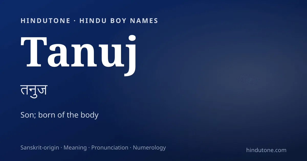 Tanuj — Hindu Boy Names with T