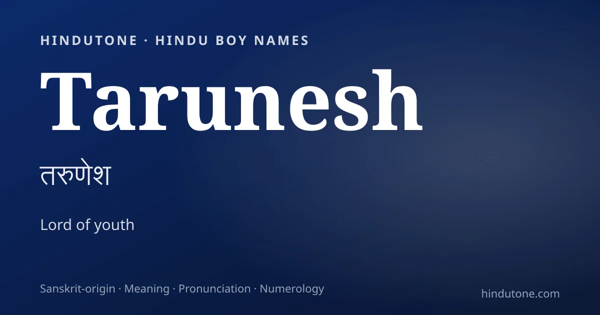 Tarunesh — Hindu Boy Names with T