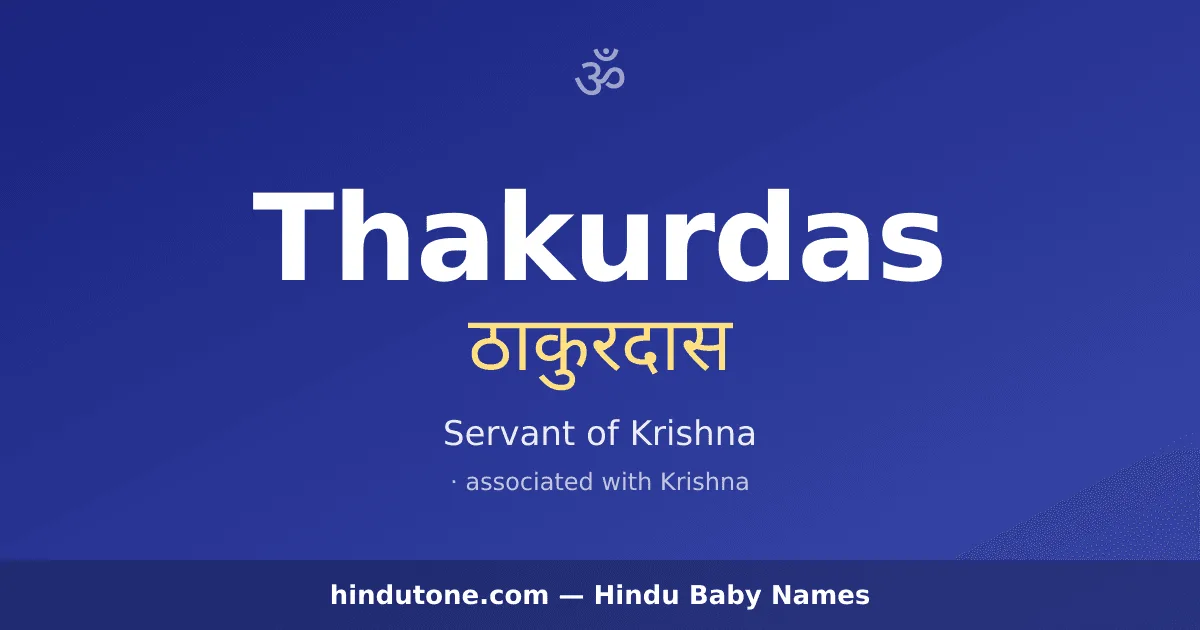 Thakurdas — Hindu Boy Names with T