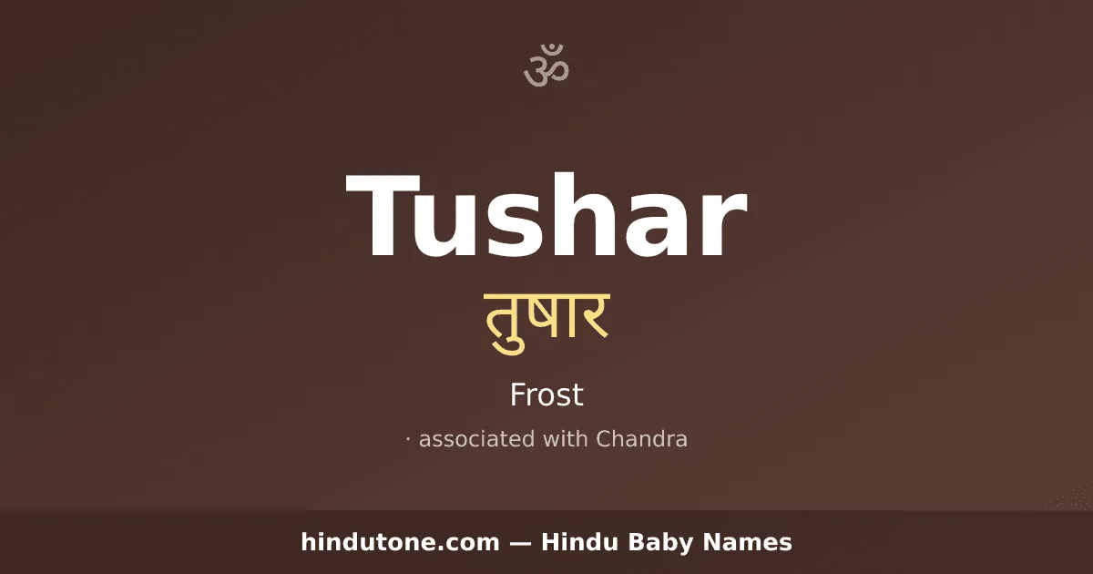 Tushar — Hindu Boy Names with T
