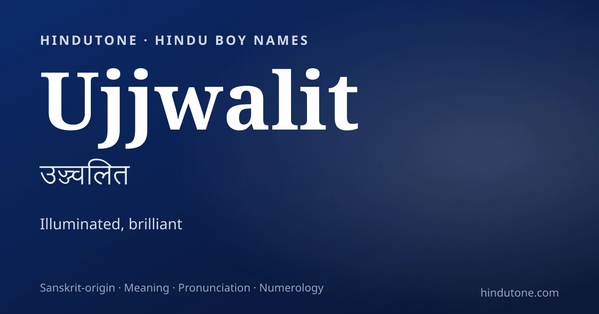 Ujjwalit — Hindu Boy Names with U