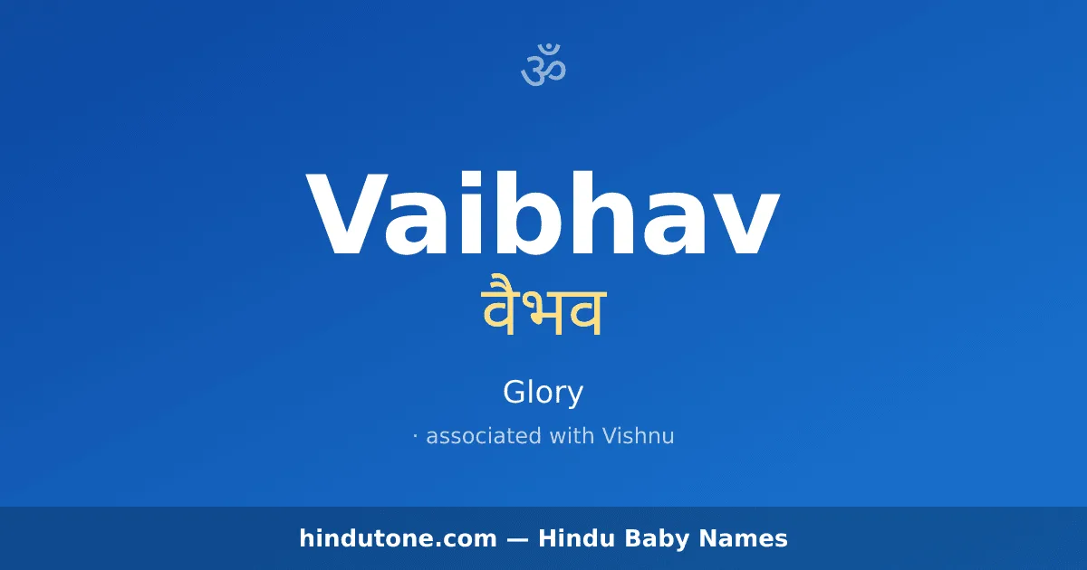 Vaibhav — Hindu Boy Names with V
