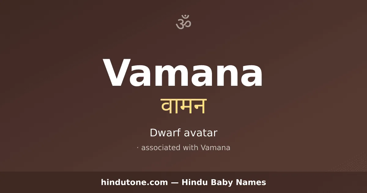 Vamana — Hindu Boy Names with V