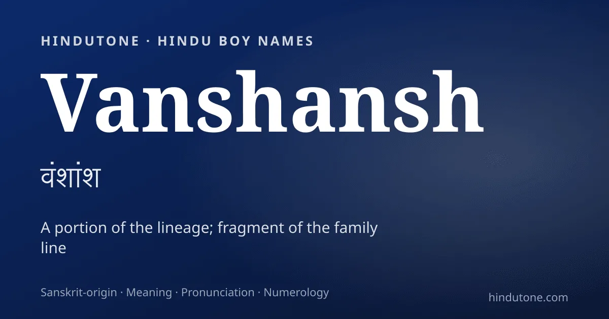 Vanshansh — Hindu Boy Names with V