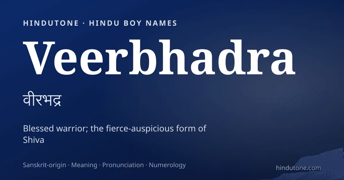 Veerbhadra — Hindu Boy Names with V