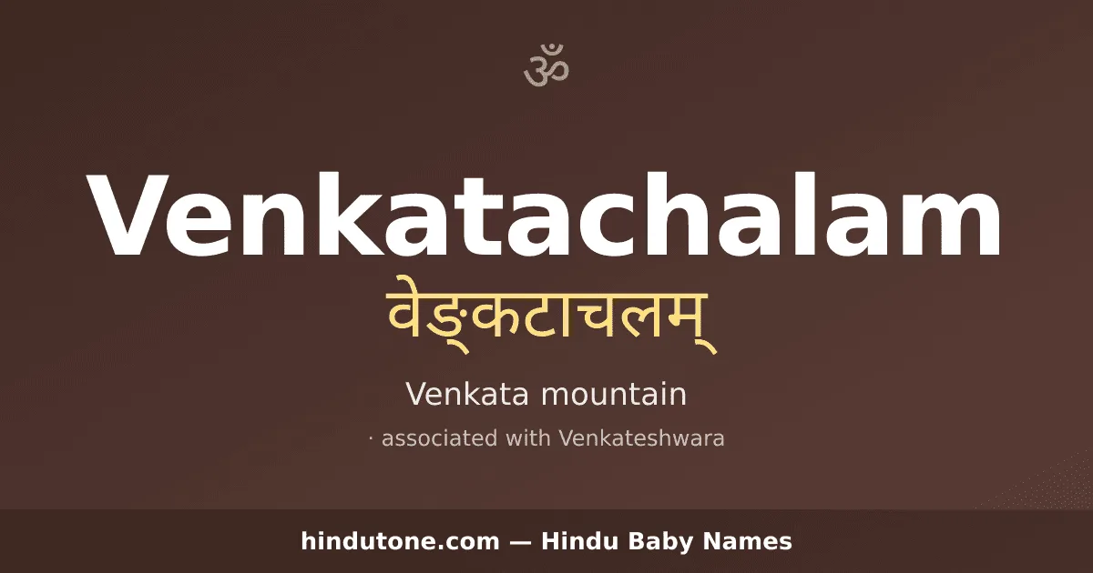 Venkatachalam — Hindu Boy Names with V