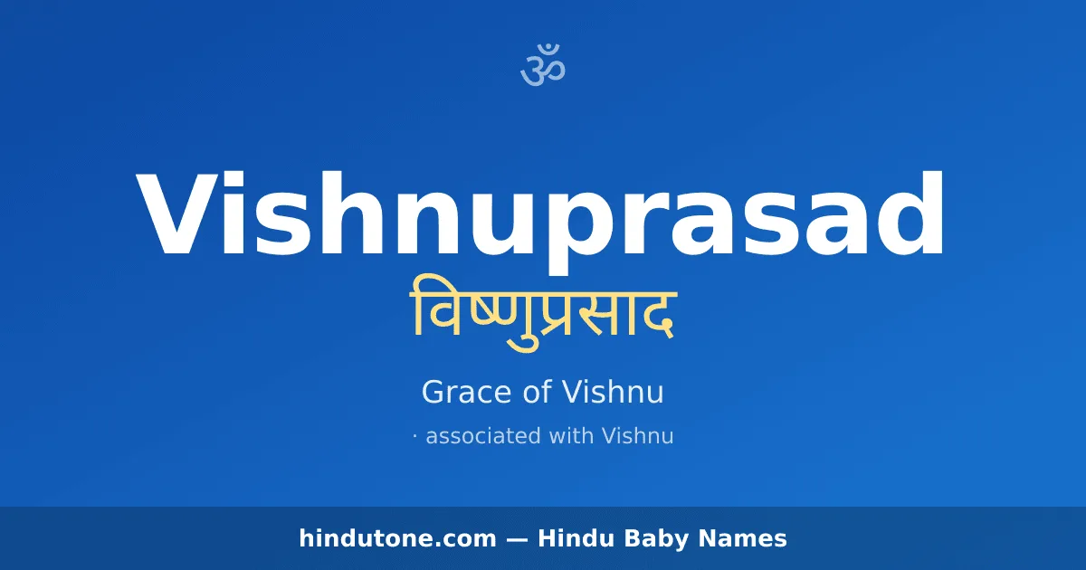 Vishnuprasad — Hindu Boy Names with V