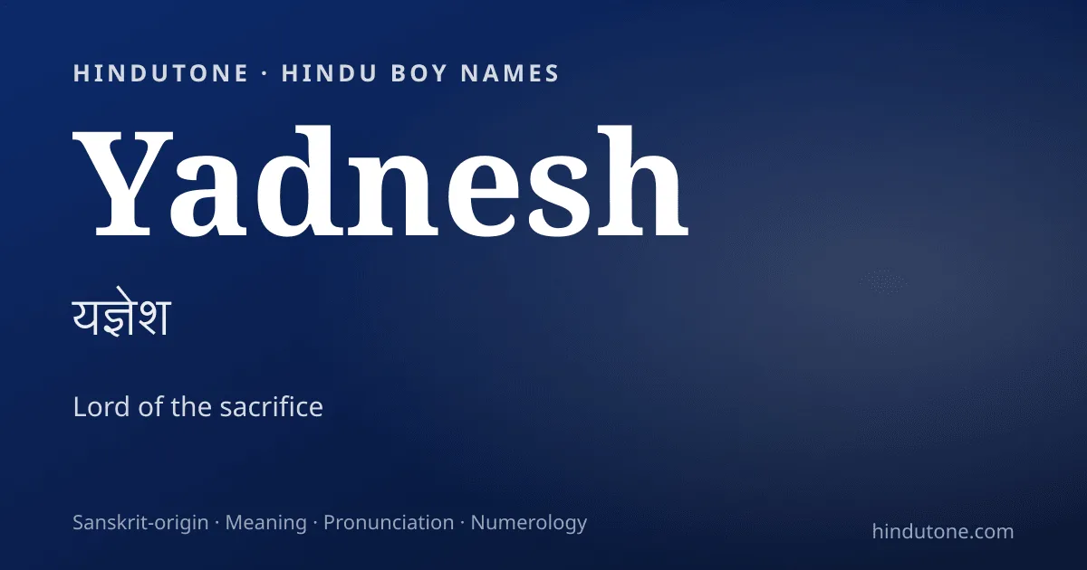 Yadnesh — Hindu Boy Names with Y