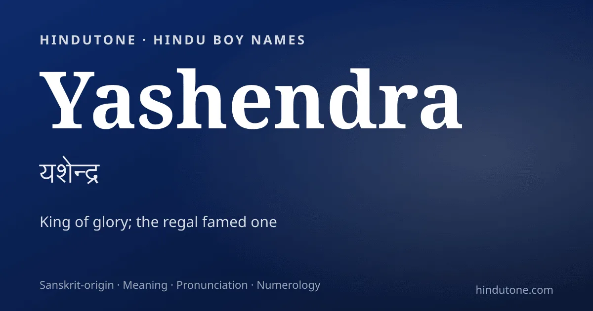 Yashendra — Hindu Boy Names with Y