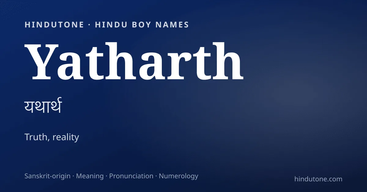 Yatharth — Hindu Boy Names with Y