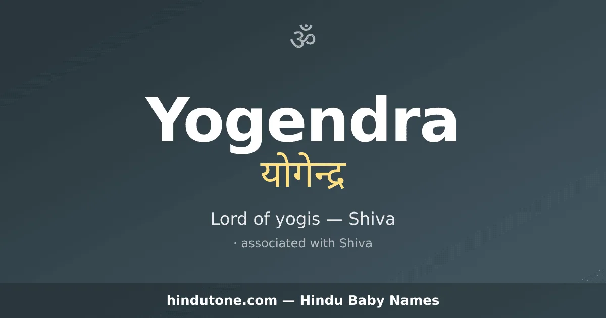Yogendra — Hindu Boy Names with Y