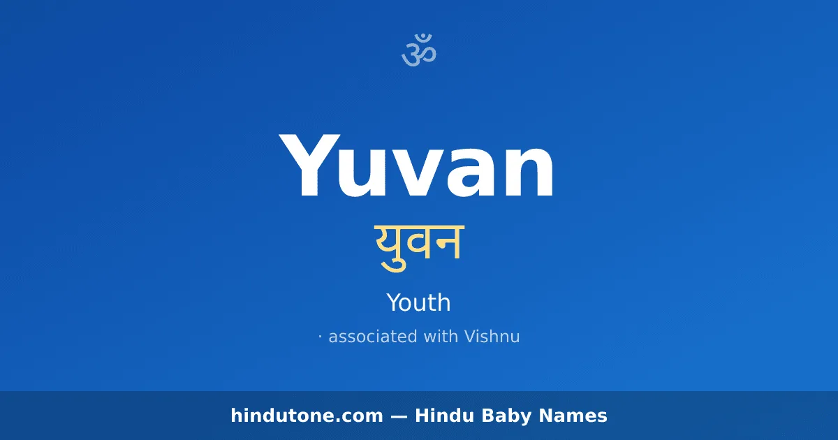 Yuvan — Hindu Boy Names with Y