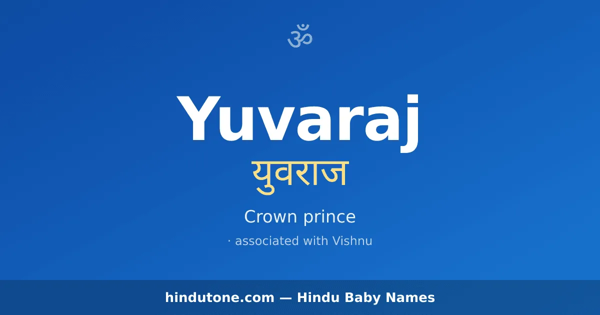 Yuvaraj — Hindu Boy Names with Y