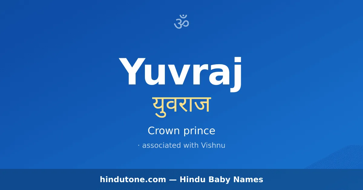 Yuvraj — Hindu Boy Names with Y