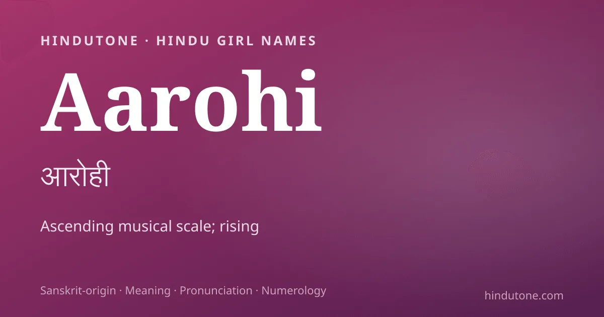 Aarohi — Hindu Girl Names with A