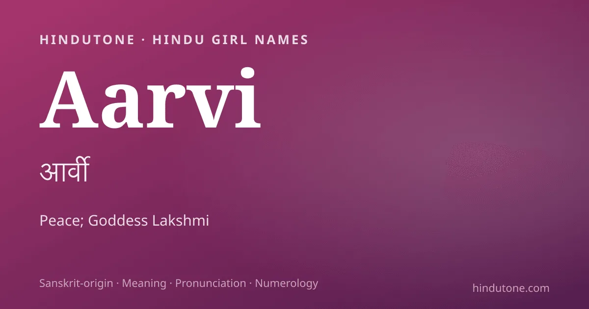 Aarvi — Hindu Girl Names with A