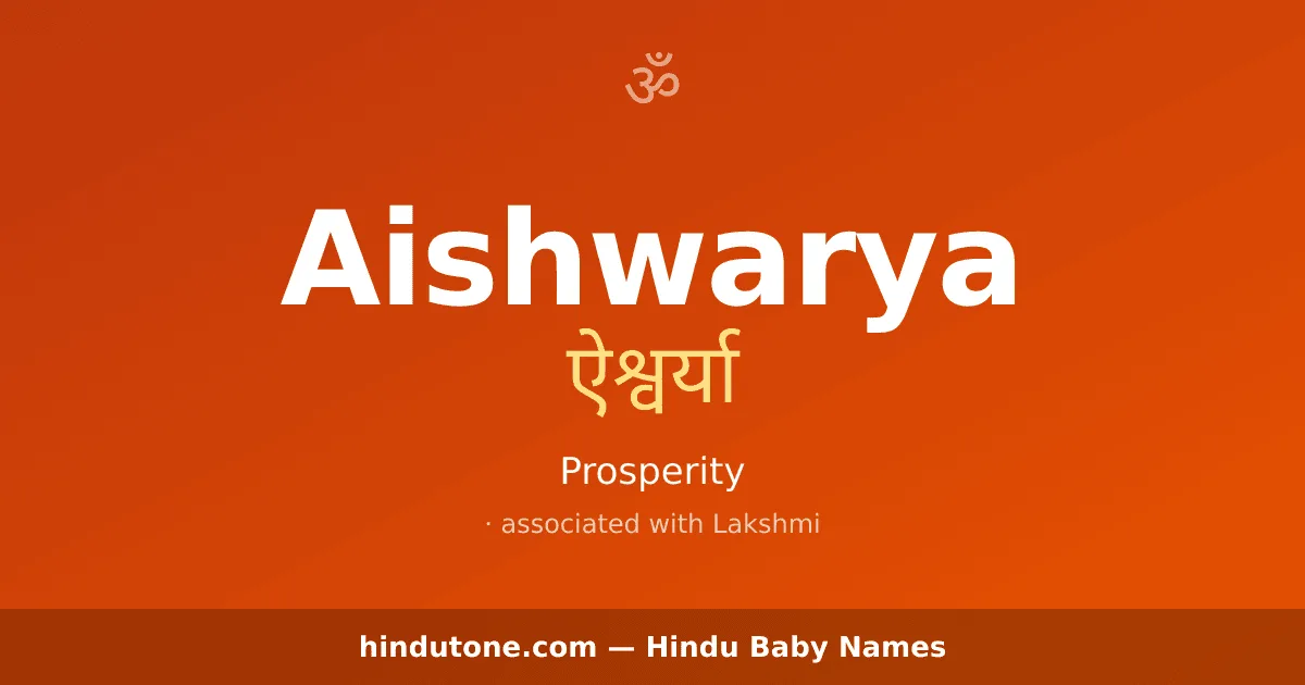 Aishwarya — Hindu Girl Names with A