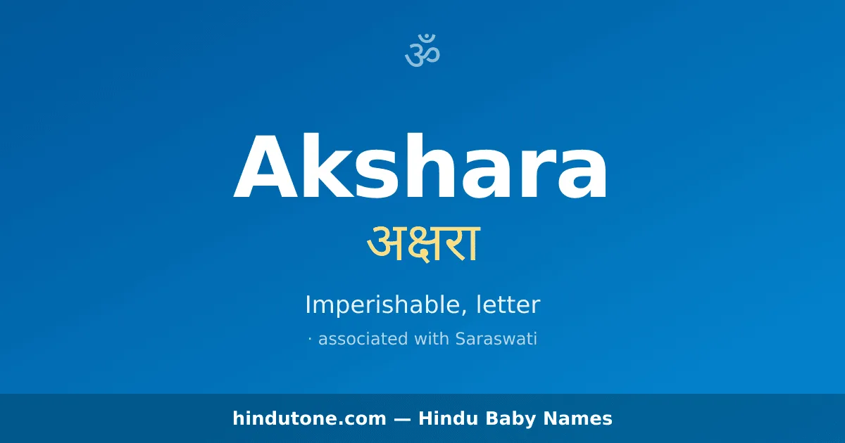 Akshara — Hindu Girl Names with A