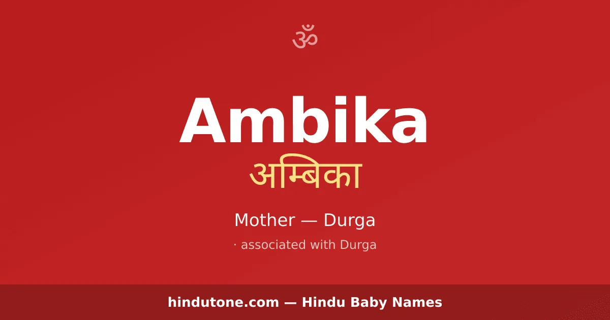 Ambika — Hindu Girl Names with A