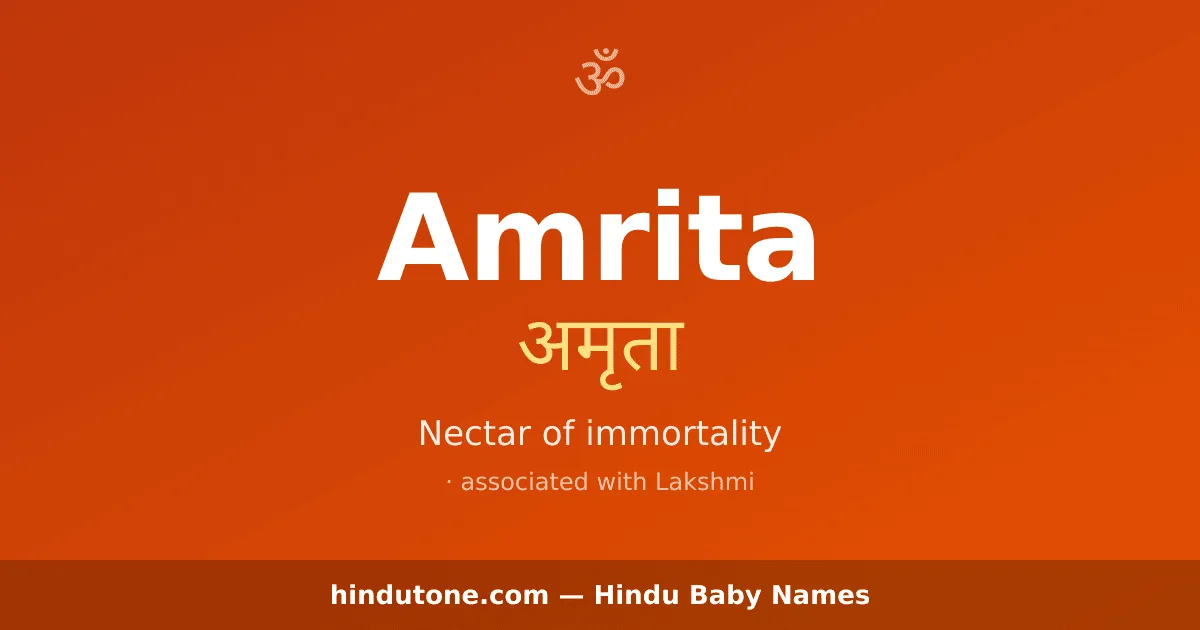 Amrita — Hindu Girl Names with A
