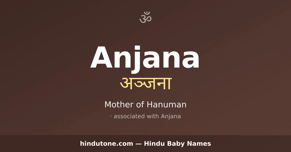 Anjana — Hindu Girl Names with A