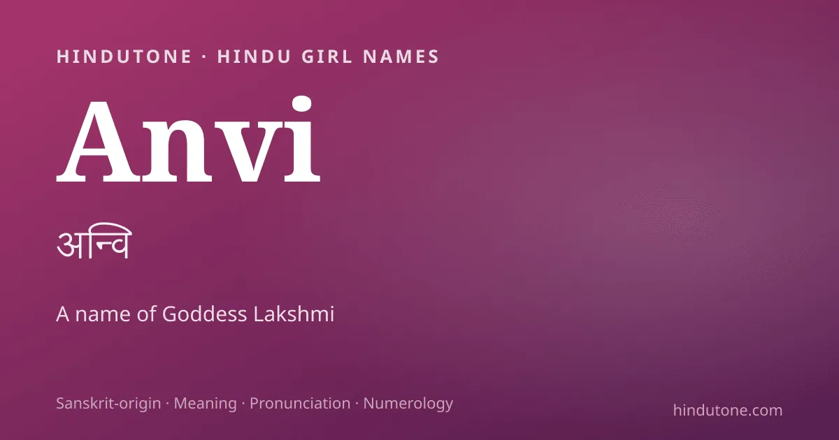 Anvi — Hindu Girl Names with A