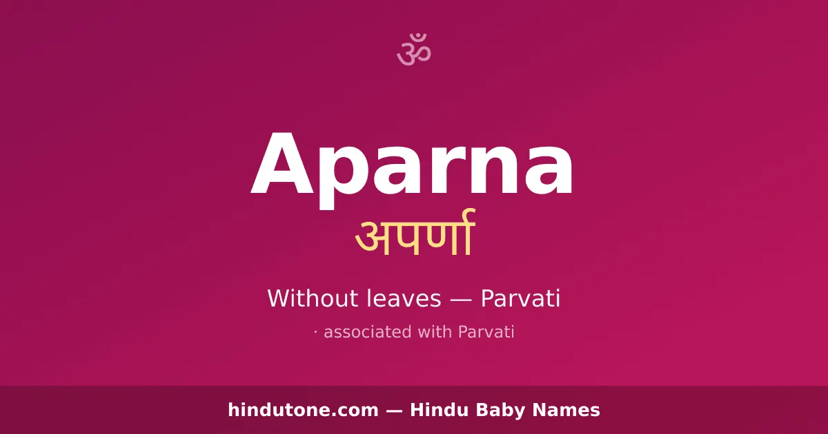 Aparna — Hindu Girl Names with A