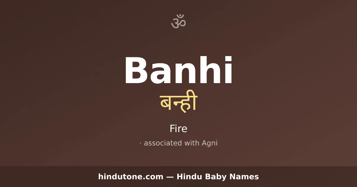 Banhi — Hindu Girl Names with B