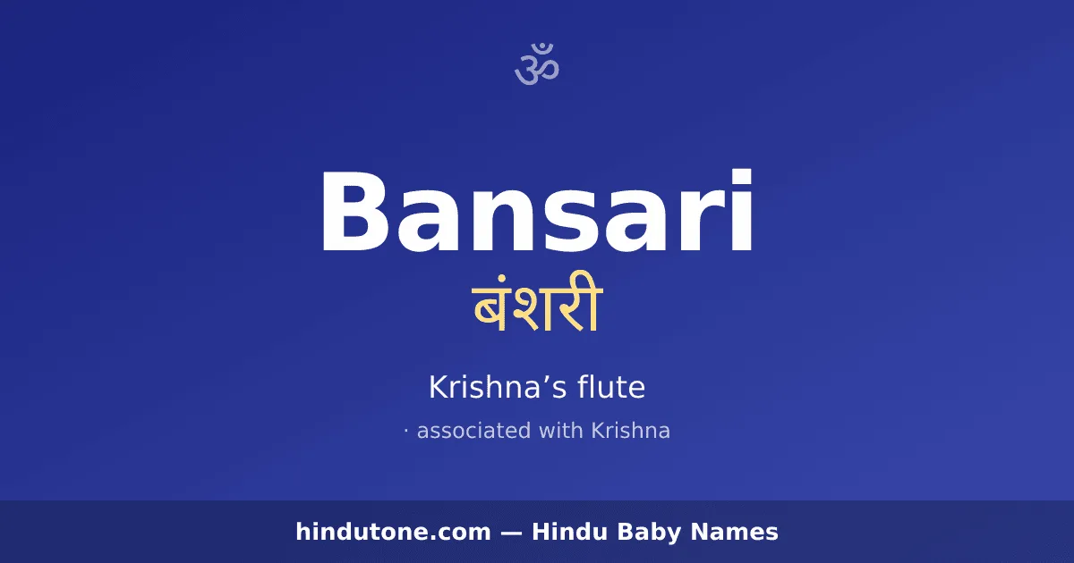 Bansari — Hindu Girl Names with B
