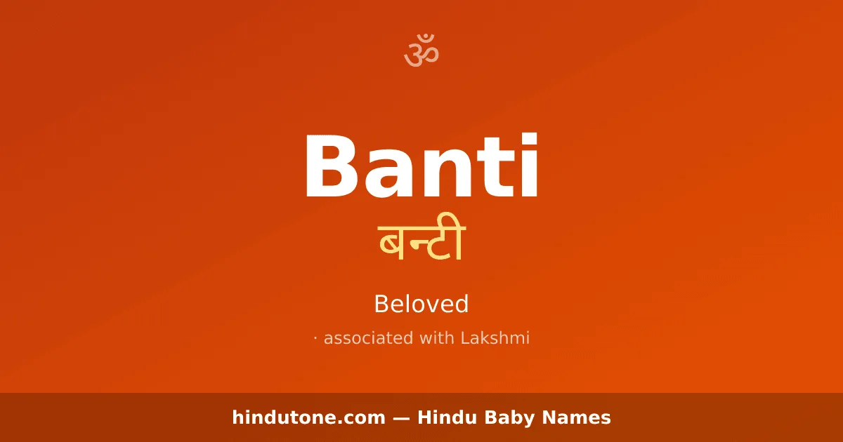 Banti — Hindu Girl Names with B