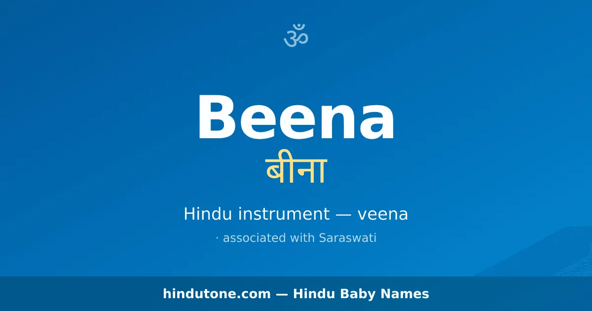 Beena — Hindu Girl Names with B