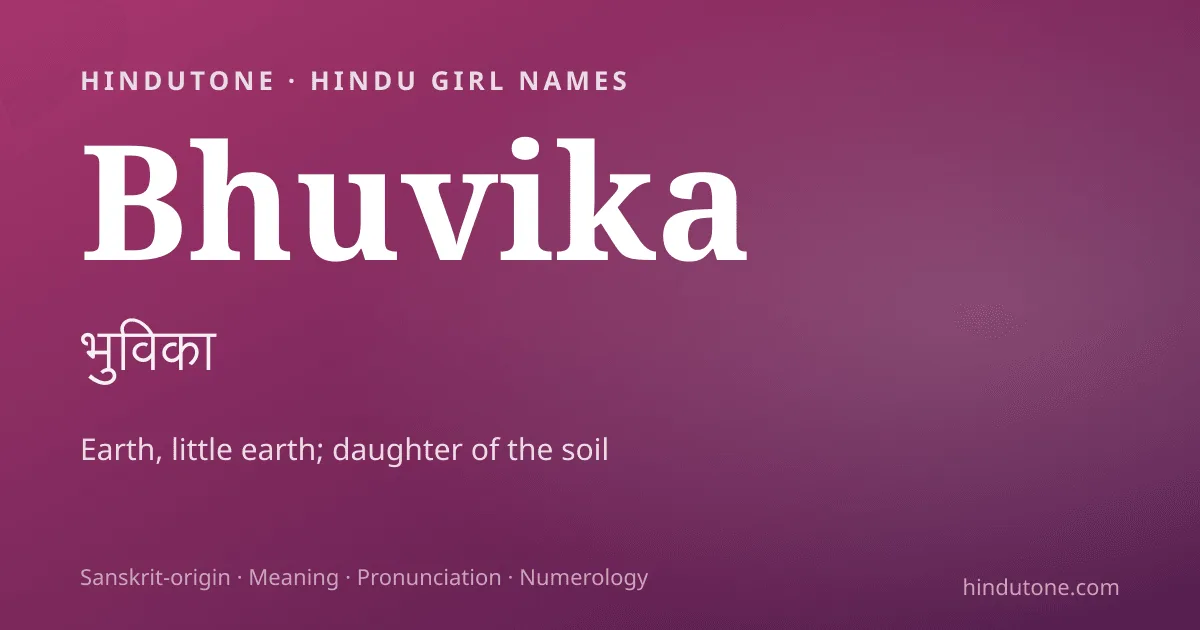 Bhuvika — Hindu Girl Names with B