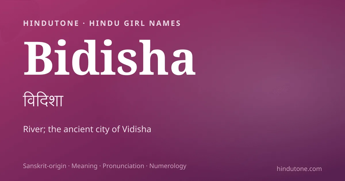 Bidisha — Hindu Girl Names with B