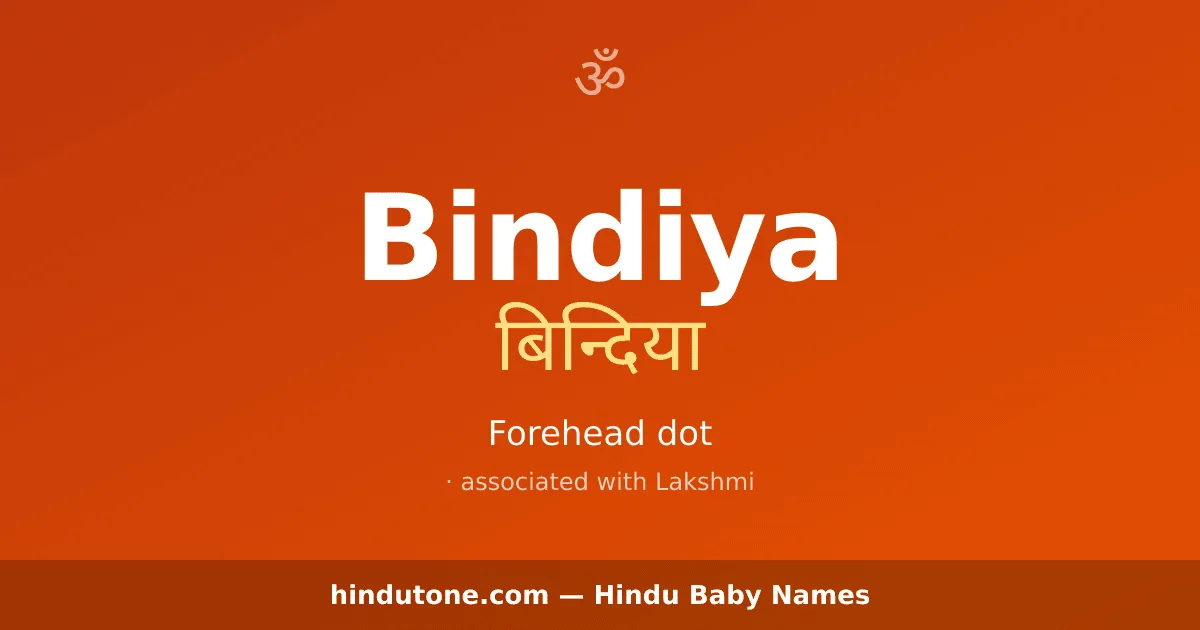 Bindiya — Hindu Girl Names with B