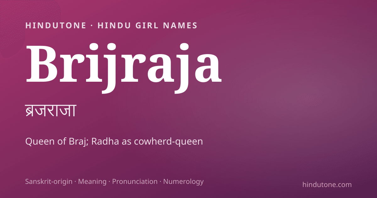 Brijraja — Hindu Girl Names with B