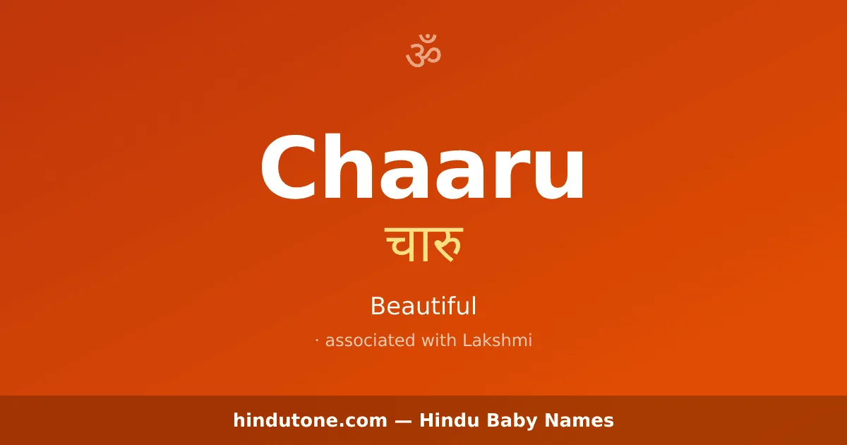 Chaaru — Hindu Girl Names with C