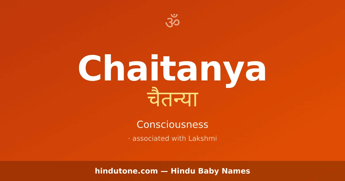 Chaitanya — Hindu Girl Names with C