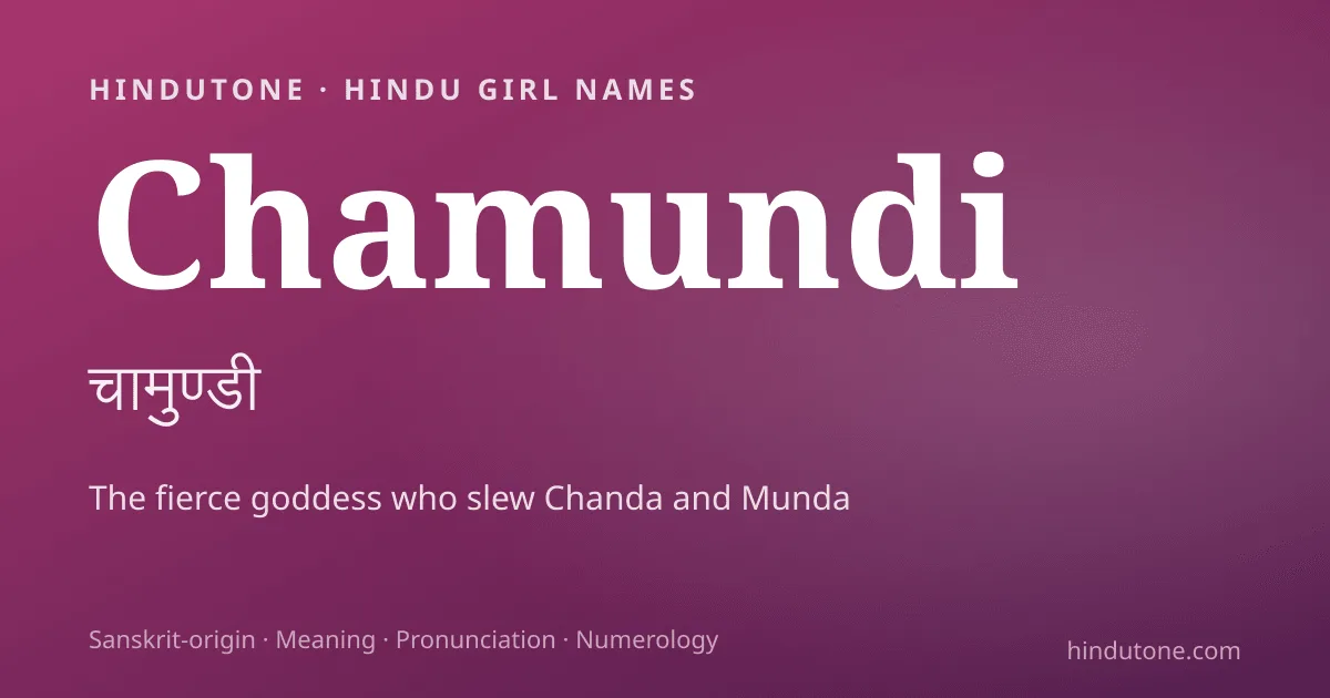 Chamundi — Hindu Girl Names with C