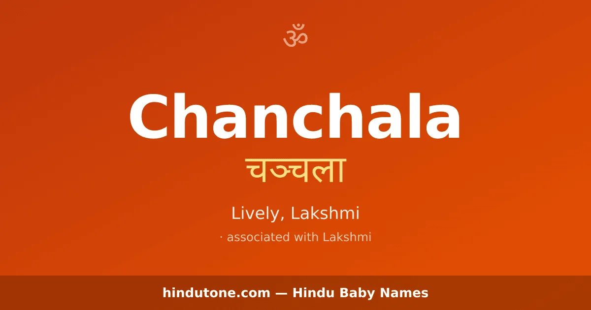 Chanchala — Hindu Girl Names with C