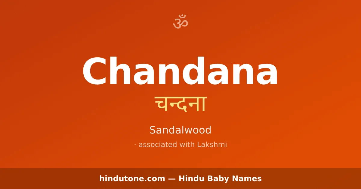Chandana — Hindu Girl Names with C