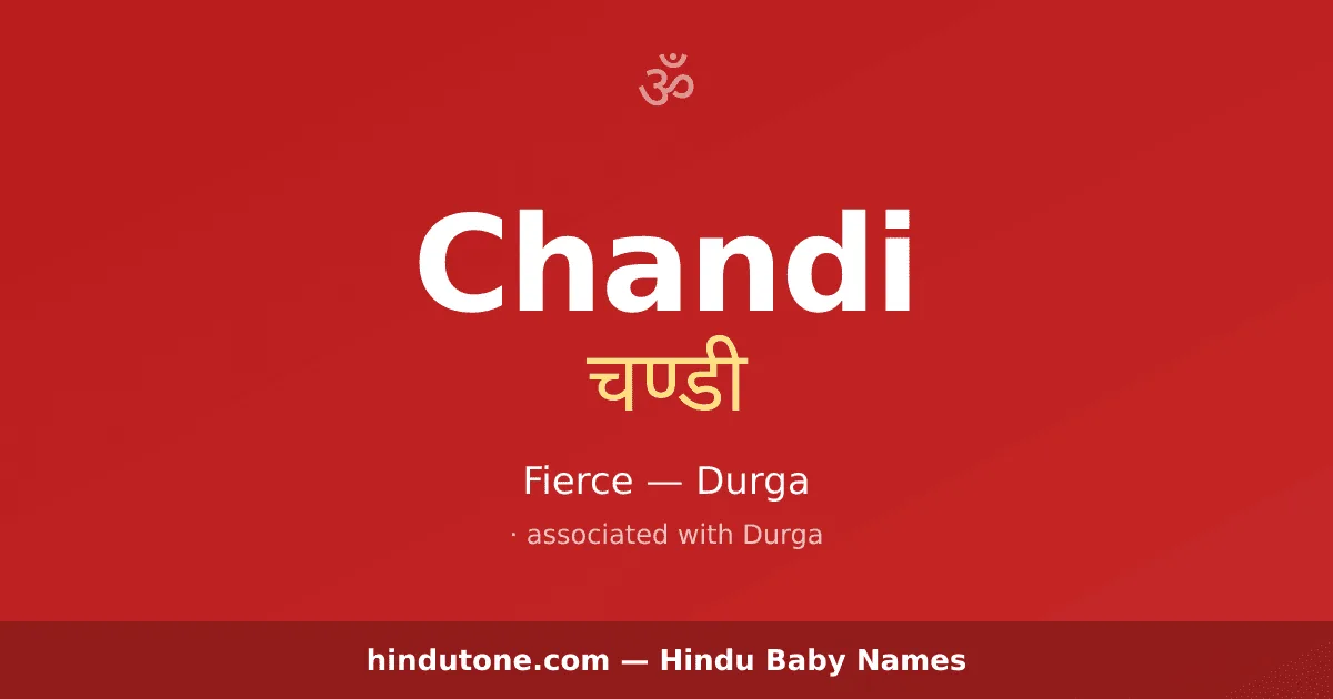 Chandi — Hindu Girl Names with C