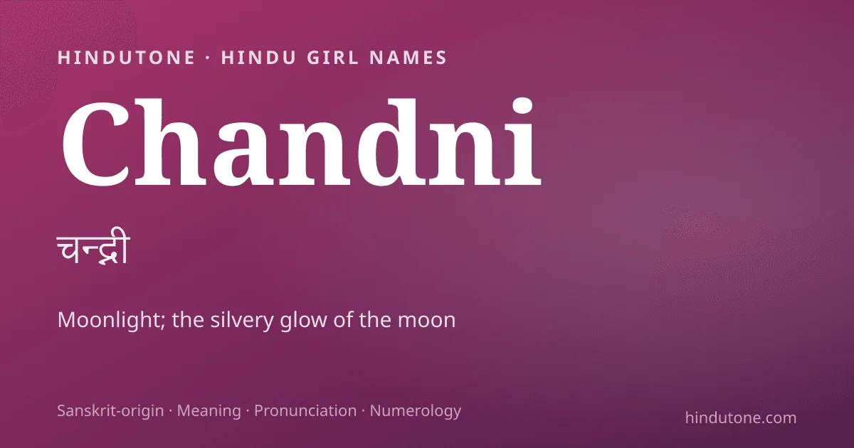 Chandni — Hindu Girl Names with C