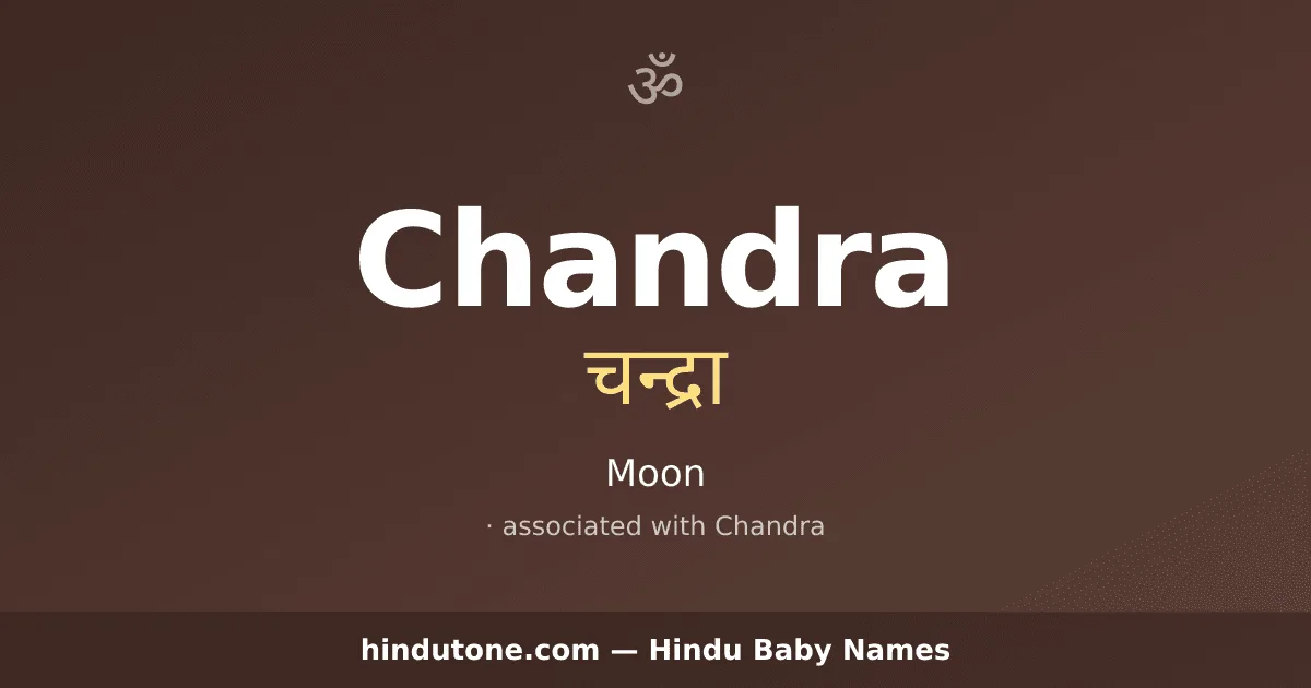 Chandra — Hindu Girl Names with C
