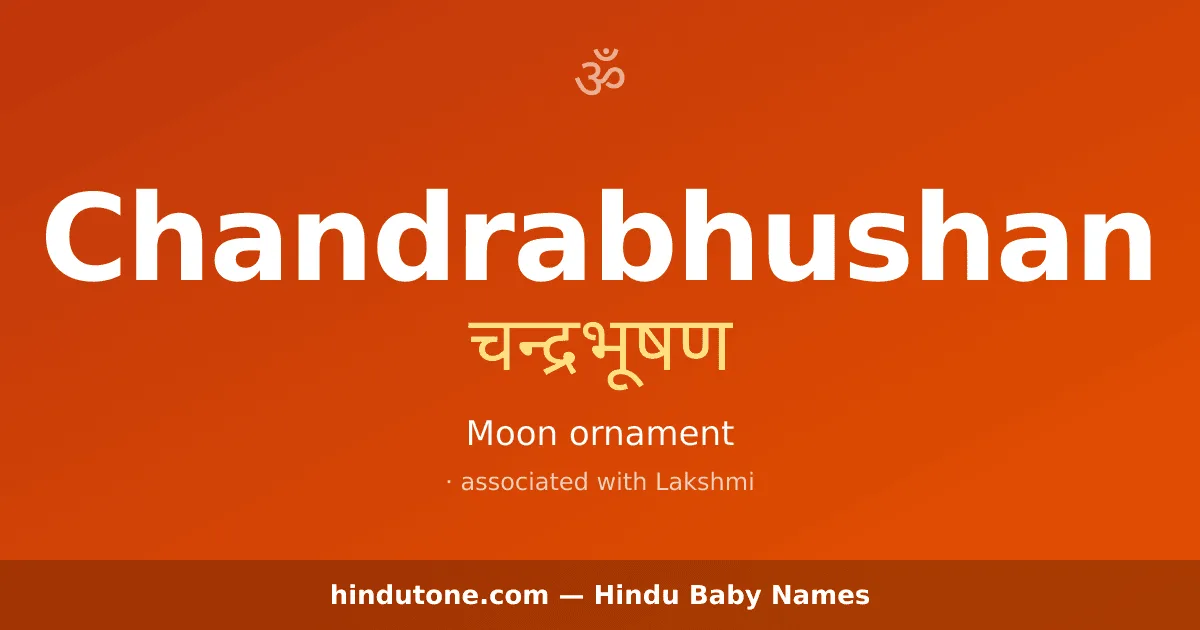 Chandrabhushan — Hindu Girl Names with C