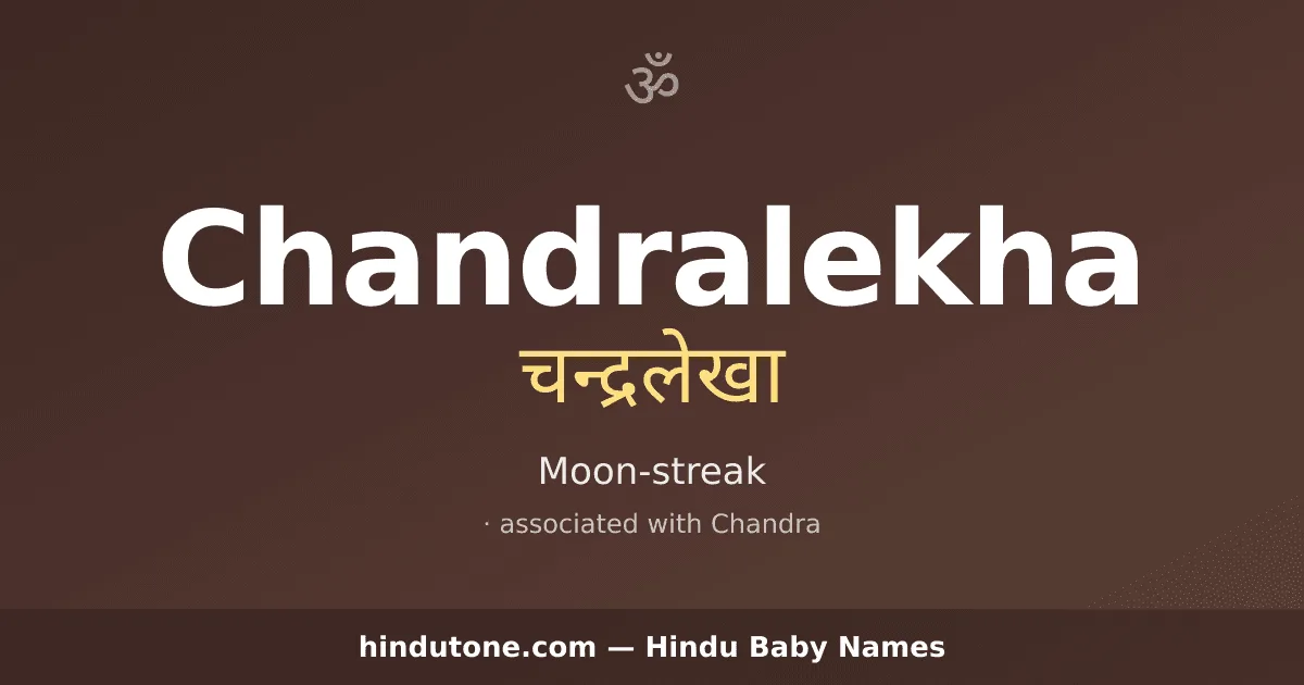 Chandralekha — Hindu Girl Names with C