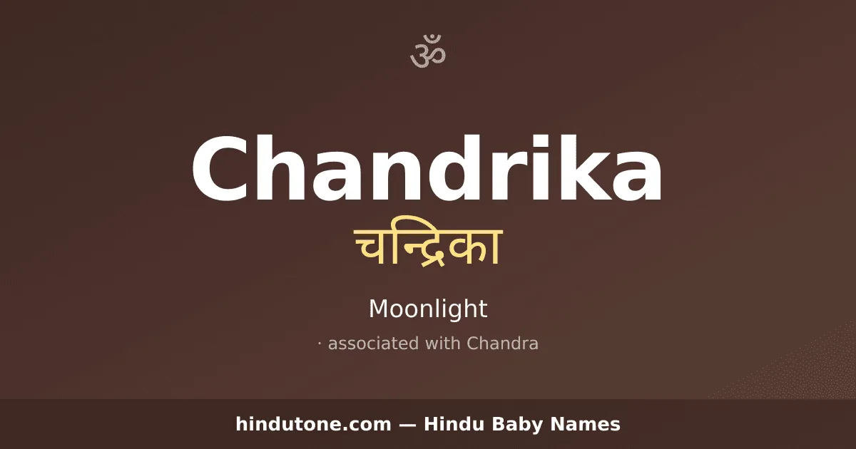 Chandrika — Hindu Girl Names with C