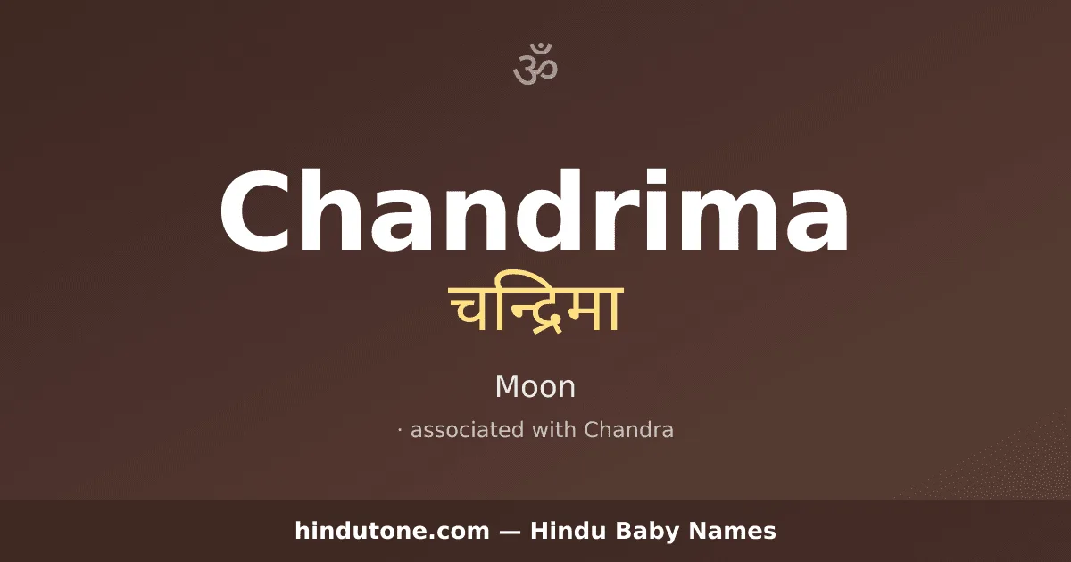 Chandrima — Hindu Girl Names with C