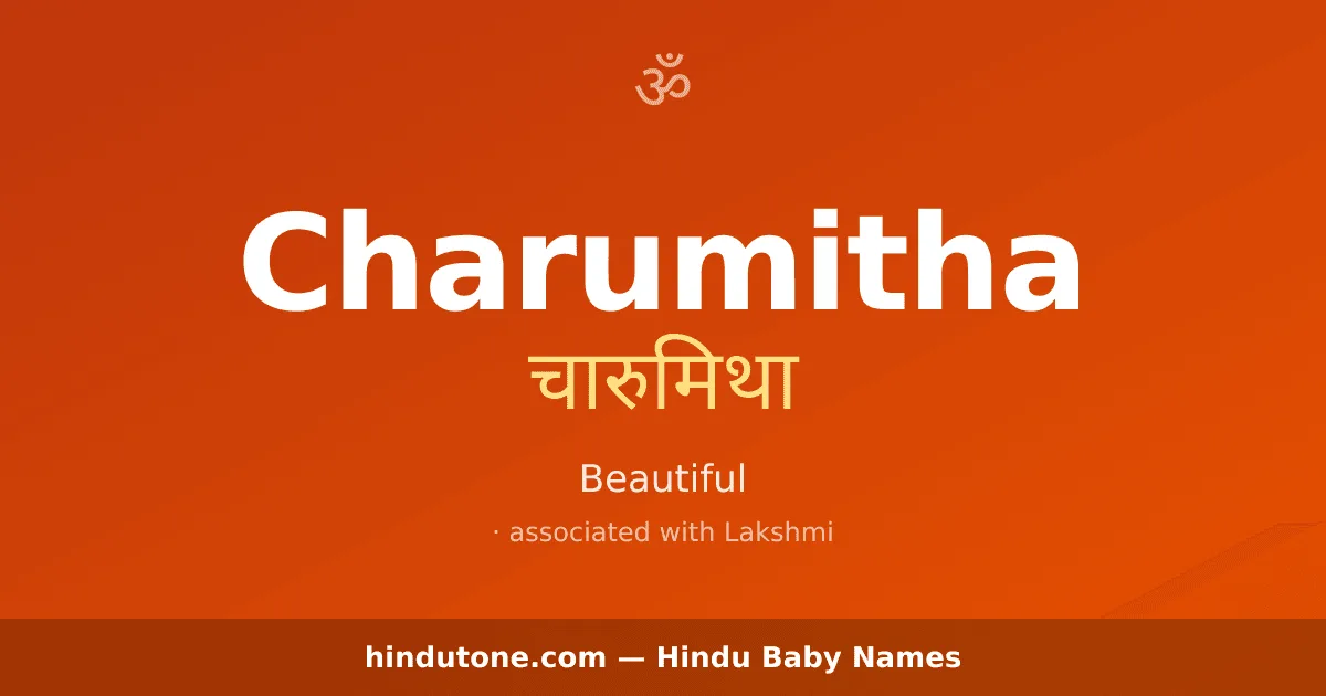 Charumitha — Hindu Girl Names with C
