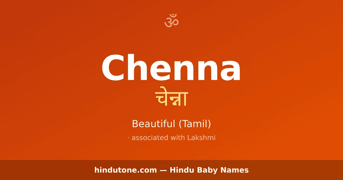 Chenna — Hindu Girl Names with C