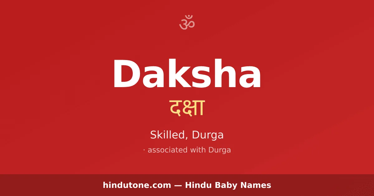 Daksha — Hindu Girl Names with D